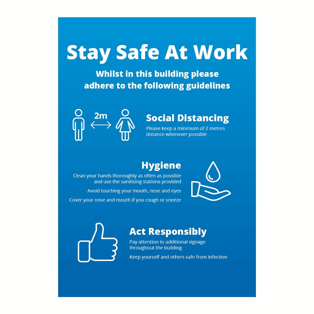 Sign - Stay Safe At Work Blue